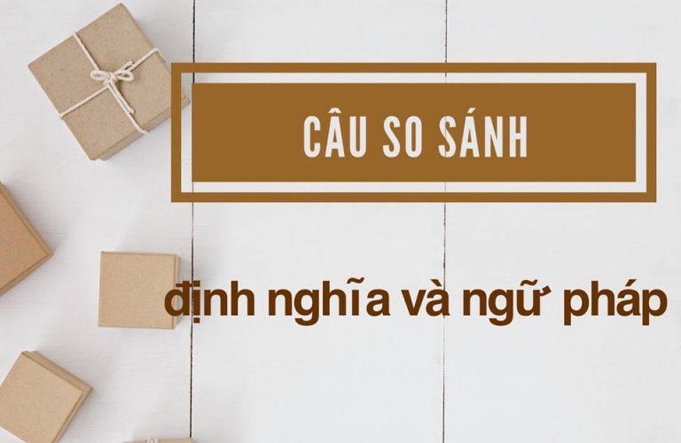 câu so sánh định nghĩa và ngữ pháp